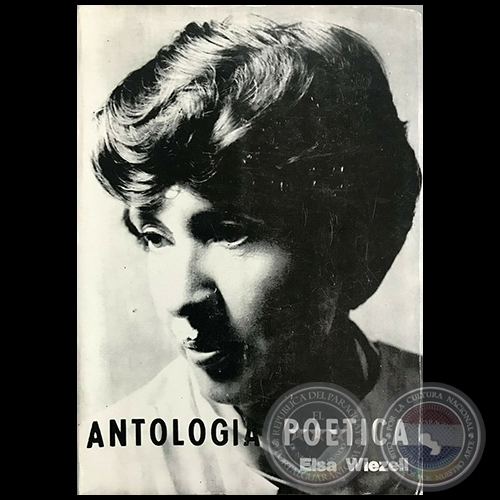 ANTOLOGÍA POÉTICA - Autora: ELSA WIEZELL - Año: 1982